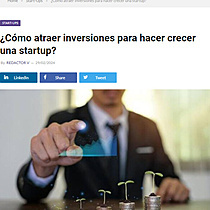 Cmo atraer inversiones para hacer crecer una startup?